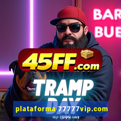 plataforma 77777vip.com